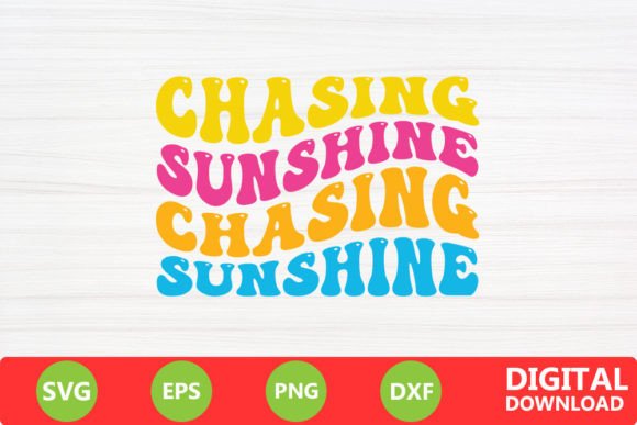 Chasing Sunshine - Summer Retro SVG