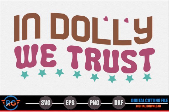 In Dolly We Trust – Retro Western SVG Review