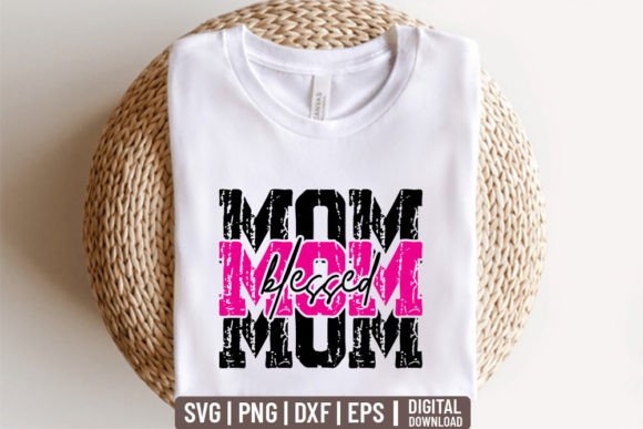 Mom Blessed Mother Day SVG Review