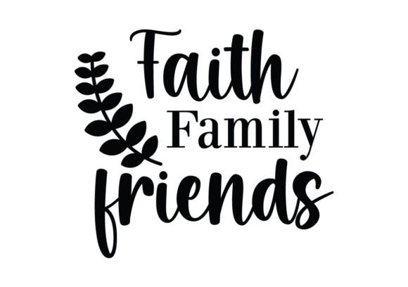 Review: Faith Family Friends SVG