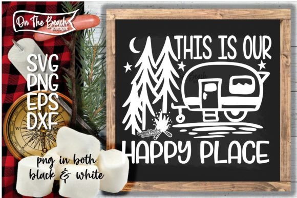 Review: This Is Our Happy Place SVG Camping
